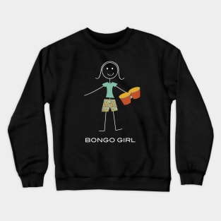 Funny Womens Bongo Girl Crewneck Sweatshirt